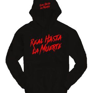 Real Hasta La Muerte - Unisex Hoodie